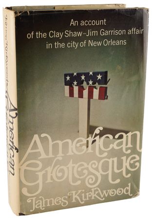 Lot #386 Kennedy Assassination: Clay Shaw Signed Book - American Grotesque - Image 3