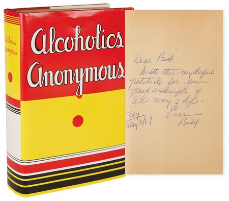 Lot #4097 Bill Wilson Signed Book - Alcoholics Anonymous (First Edition, First Printing), in a Complete Run of First Editions (Sixteen Printings) - Image 1