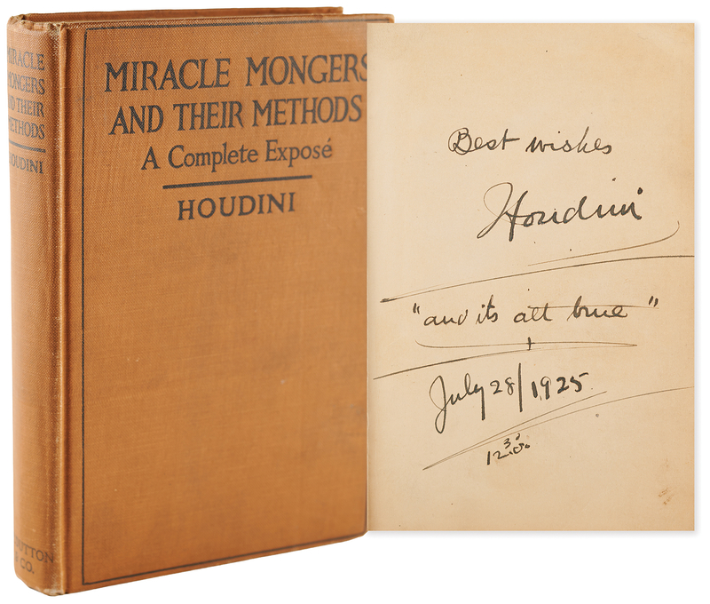Lot 631 Harry Houdini Signed Book - Miracle Mongers and Their Methods