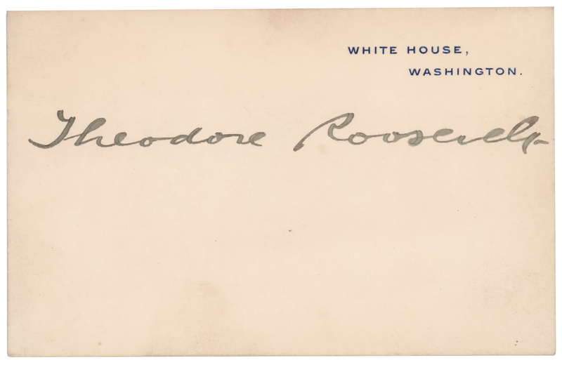 Lot 51 Theodore Roosevelt Signed White House Card