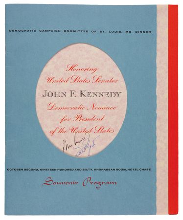 Lot #81 John F. Kennedy Signed 1960 St. Louis Campaign Dinner Program - Image 1