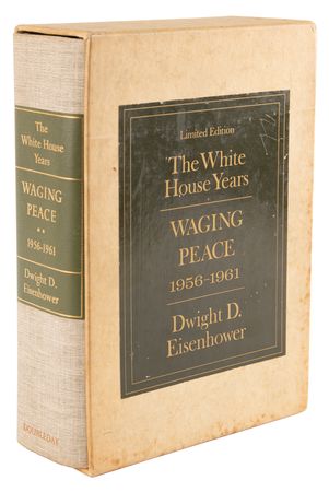 Lot #69 Dwight D. Eisenhower Signed Book - The White House Years: Waging Peace, 1956–1961 (Ltd. Ed. #30/1500) - Image 5