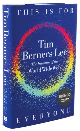 Lot #259 Tim Berners-Lee Signed Book - This Is for Everyone - Image 3