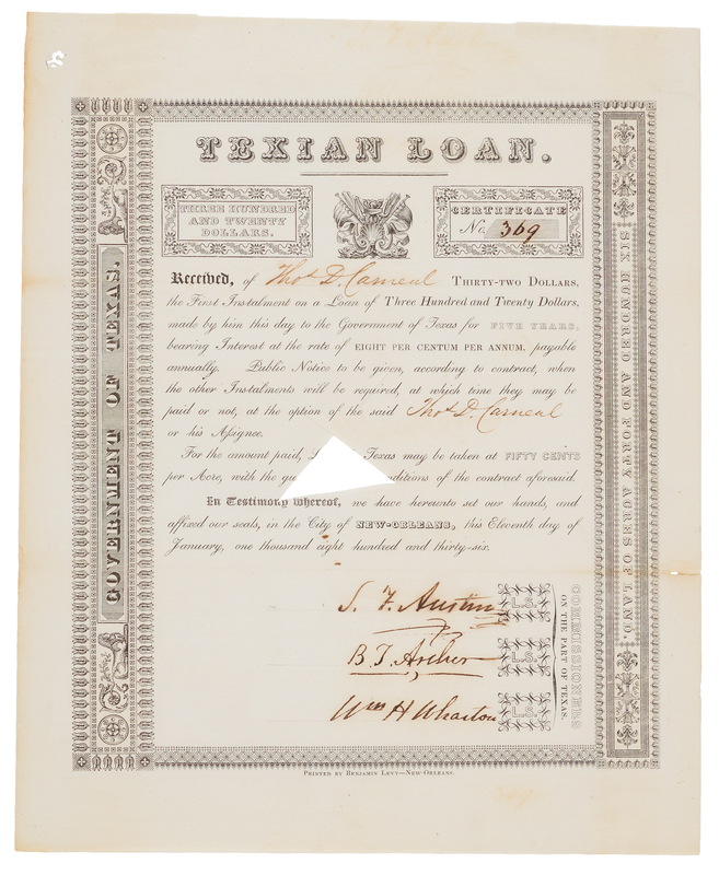 Lot 6107 Stephen F. Austin Document Signed - Ornate 1836 Texian Loan Certificate Supporting the Revolution