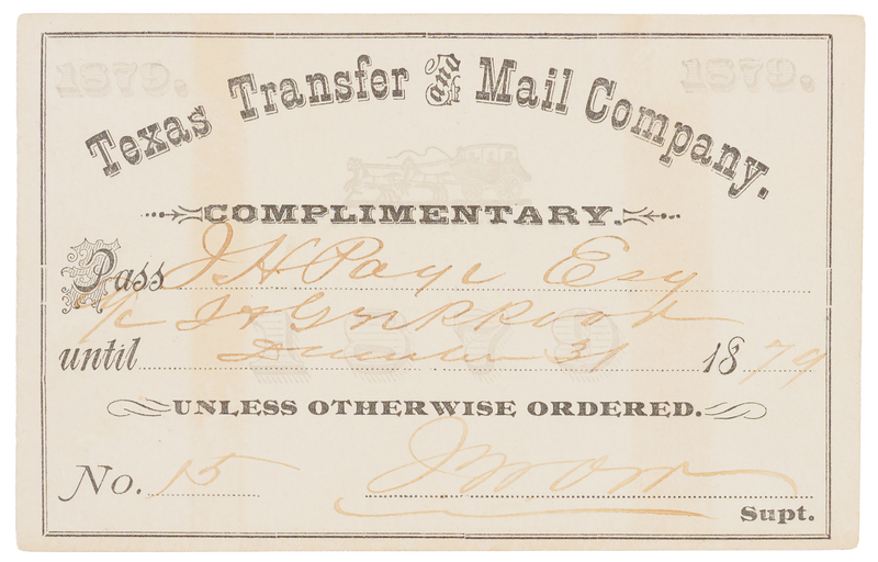 Lot 6109 Stagecoach: 1879 Texas Transfer & Mail Company Pass