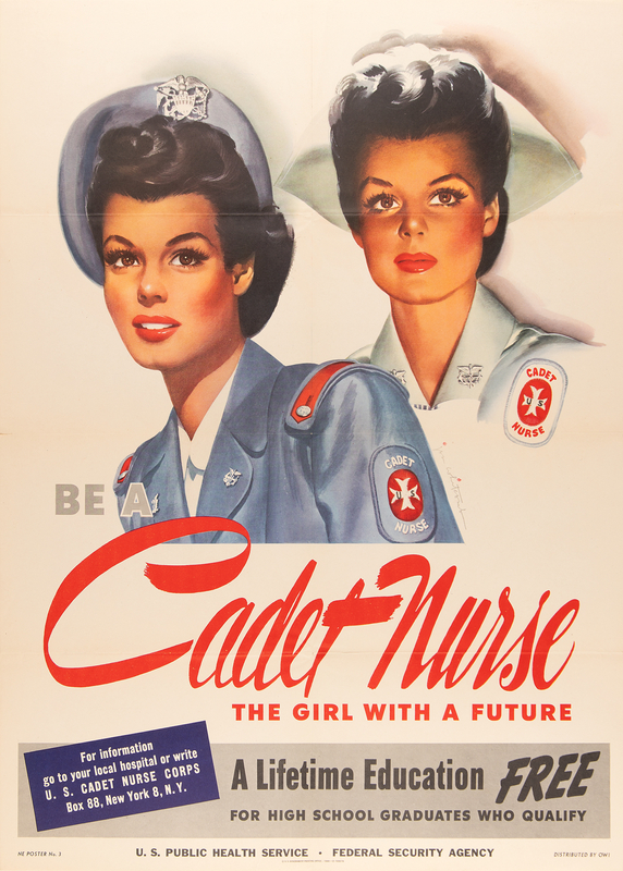 Lot 78 World War II Poster: 'Be a Cadet Nurse' (1944) - 20˝ x 27.75˝