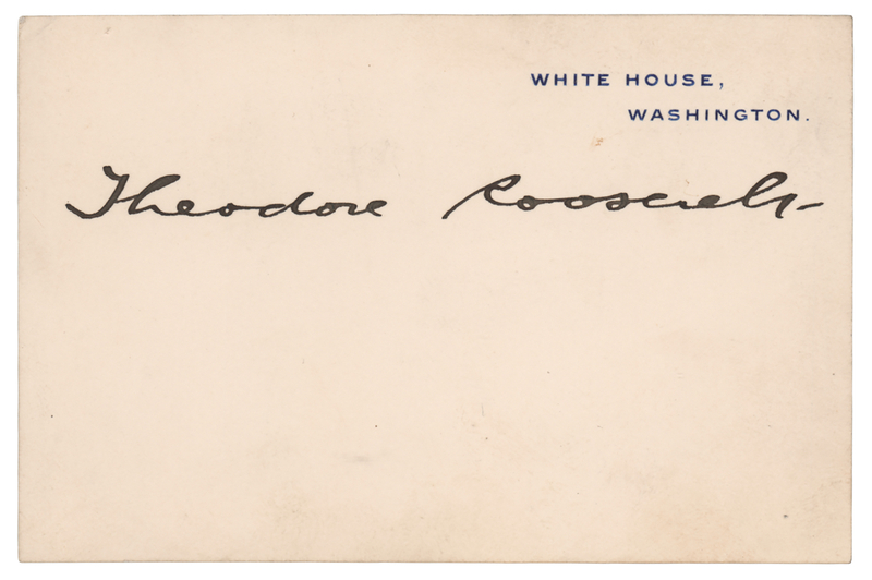Lot 167 Theodore Roosevelt Signed White House Card