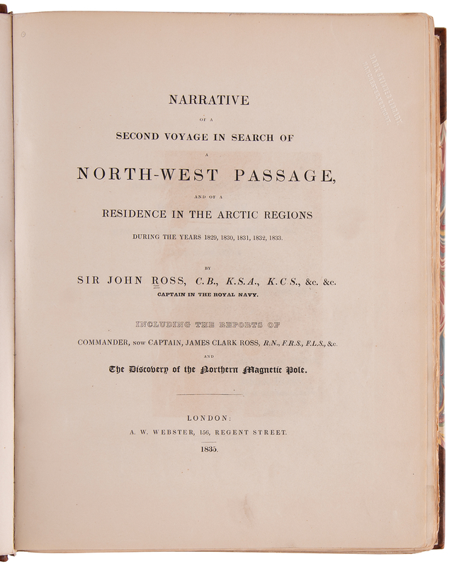 Lot 197 John Ross: Narrative of a Second Voyage in Search of a North-West Passage, and of a Residence in the Arctic Regions (First Edition, 1835)