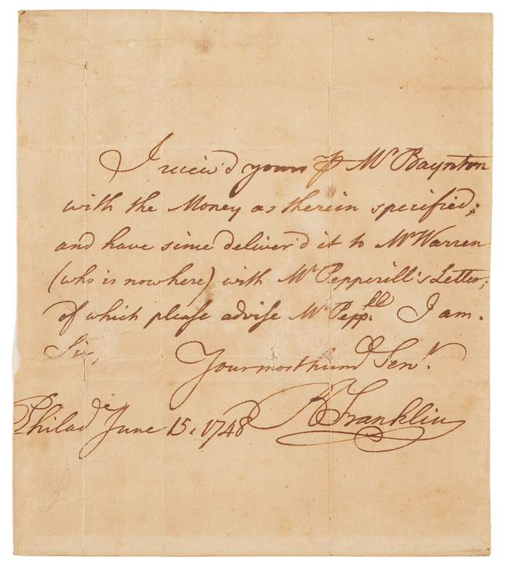 Lot 91 Benjamin Franklin Autograph Letter Signed, Concerning Funds Related to the Louisbourg Campaign (1748)