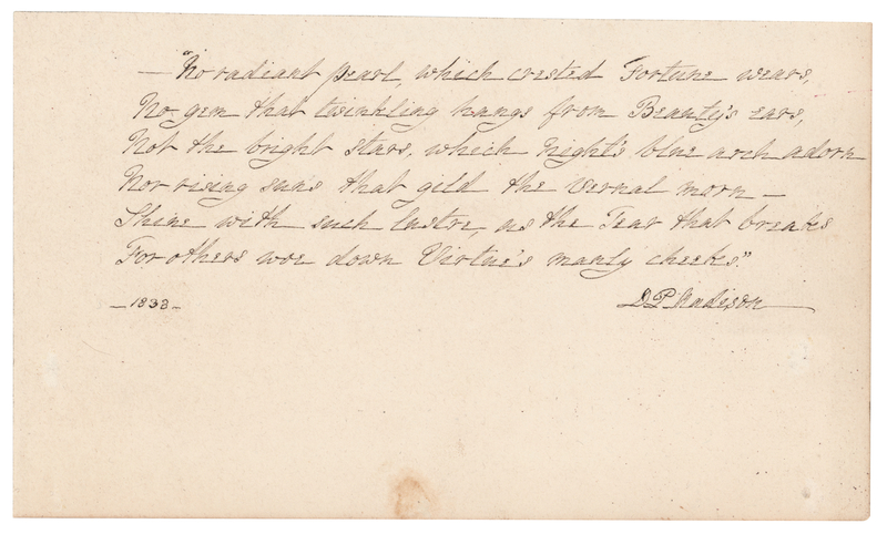 Lot 14 Dolley Madison Autograph Poem Signed, Quoting from Erasmus Darwin's 'The Botanic Garden'