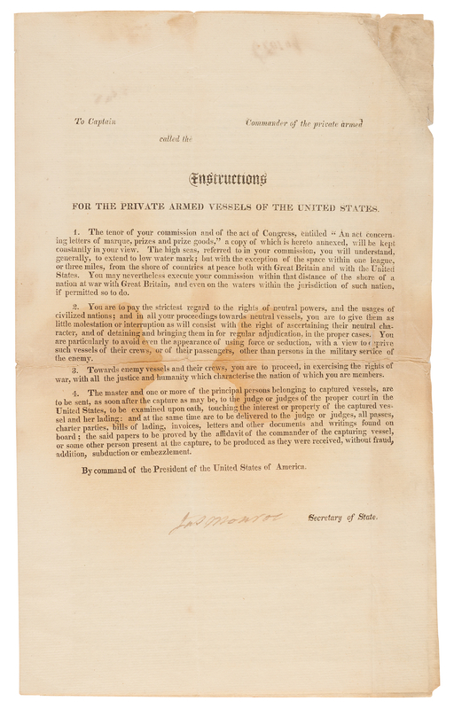 Lot 16 James Monroe Document Signed as Secretary of State, Giving Instructions for Engaging the Enemy on the High Seas