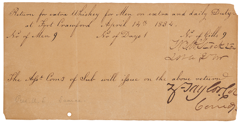 Lot 22 Zachary Taylor Document Signed for Whiskey Rations at Fort Crawford