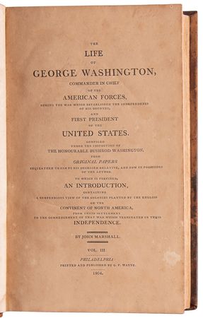 Lot #2 George Washington: The Life of Washington by John Marshall (First Edition, Five Volumes) - Image 4
