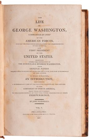 Lot #2 George Washington: The Life of Washington by John Marshall (First Edition, Five Volumes) - Image 6