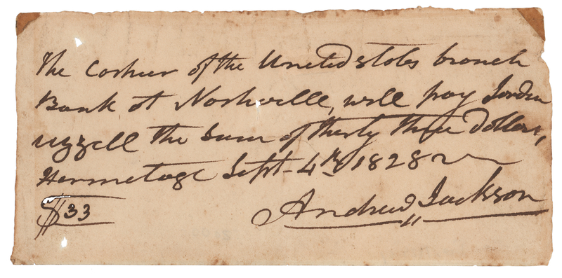Lot 794 Andrew Jackson Autograph Document Signed - Pay Order Issued During the 1828 Presidential Campaign