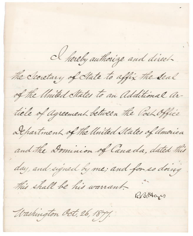 Lot 34 Rutherford B. Hayes Document Signed as President for a Postal Agreement with Canada