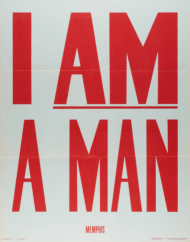 Lot 86 Civil Rights: Original 1968 'I Am A Man' Memphis Protest Poster (22˝ x 28˝)