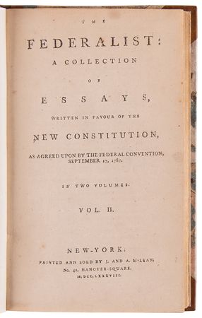 Lot #5009 The Federalist Papers by Alexander Hamilton, James Madison, and John Jay (First Edition, 1788) - The Landmark Defense of the United States Constitution - Image 4