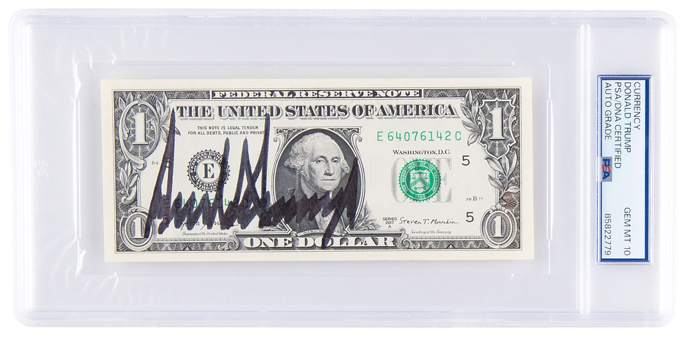 Lot 239 Donald Trump Signed $1 Dollar Bill - PSA GEM MINT 10
