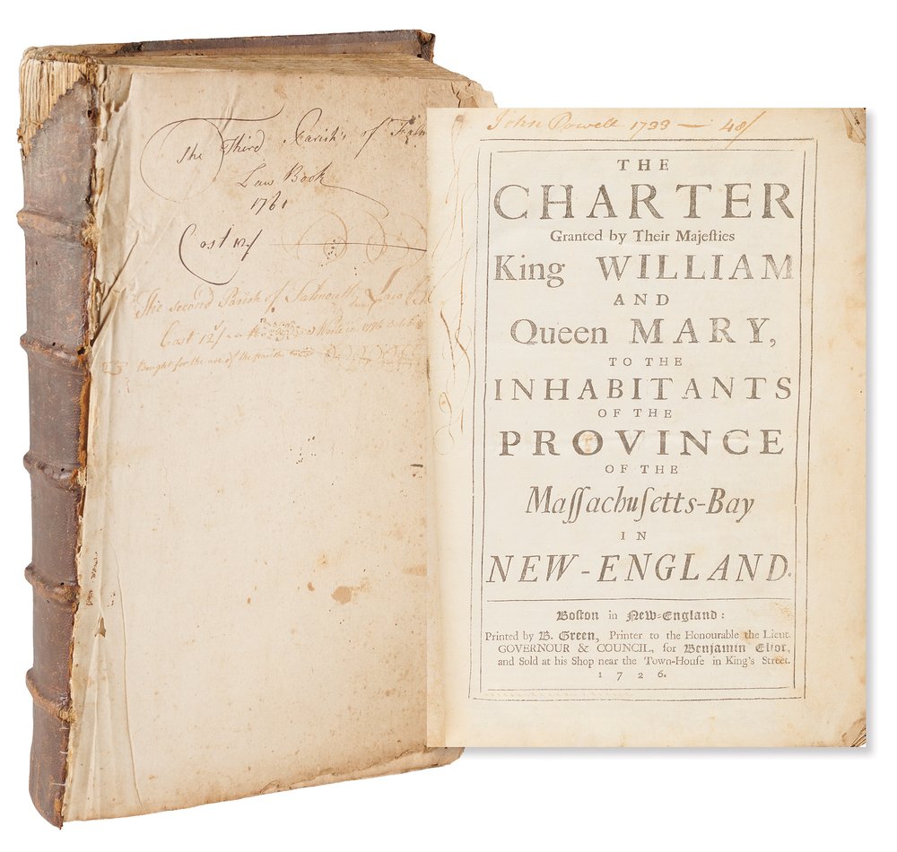 Lot 353 King William and Queen Mary: The Charter Granted by Their Majesties King William and Queen Mary, to the Inhabitants of the Province of the Massachusetts-Bay in New-England (1726)