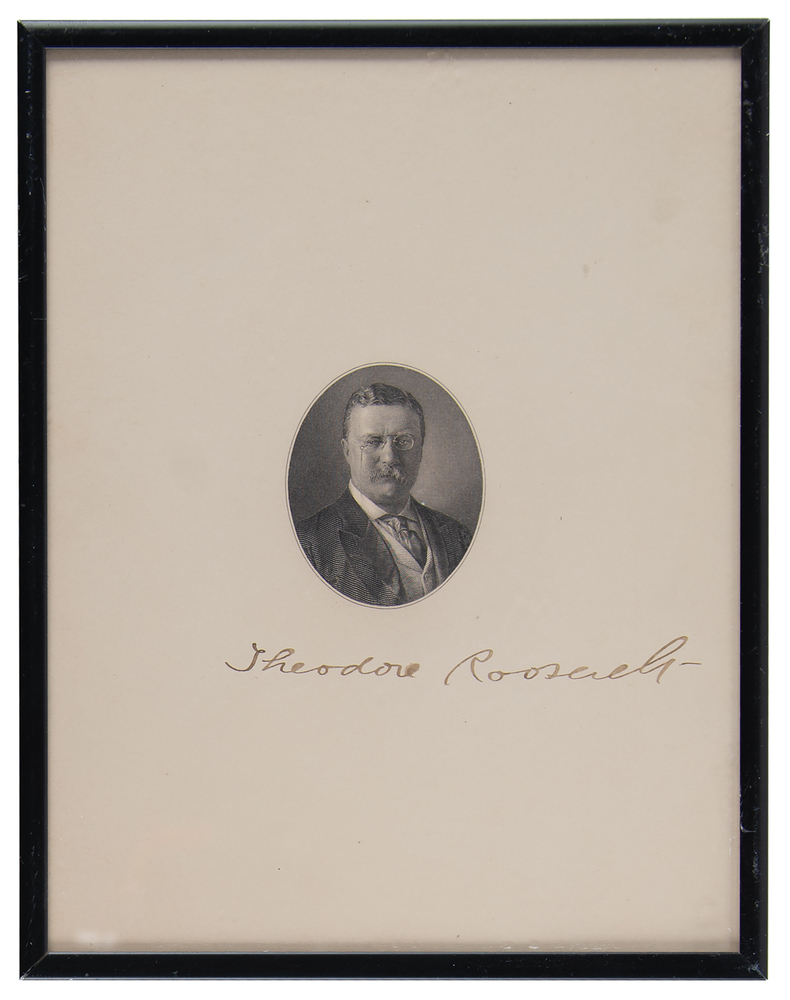 Lot 50 Theodore Roosevelt Signed Engraved Portrait