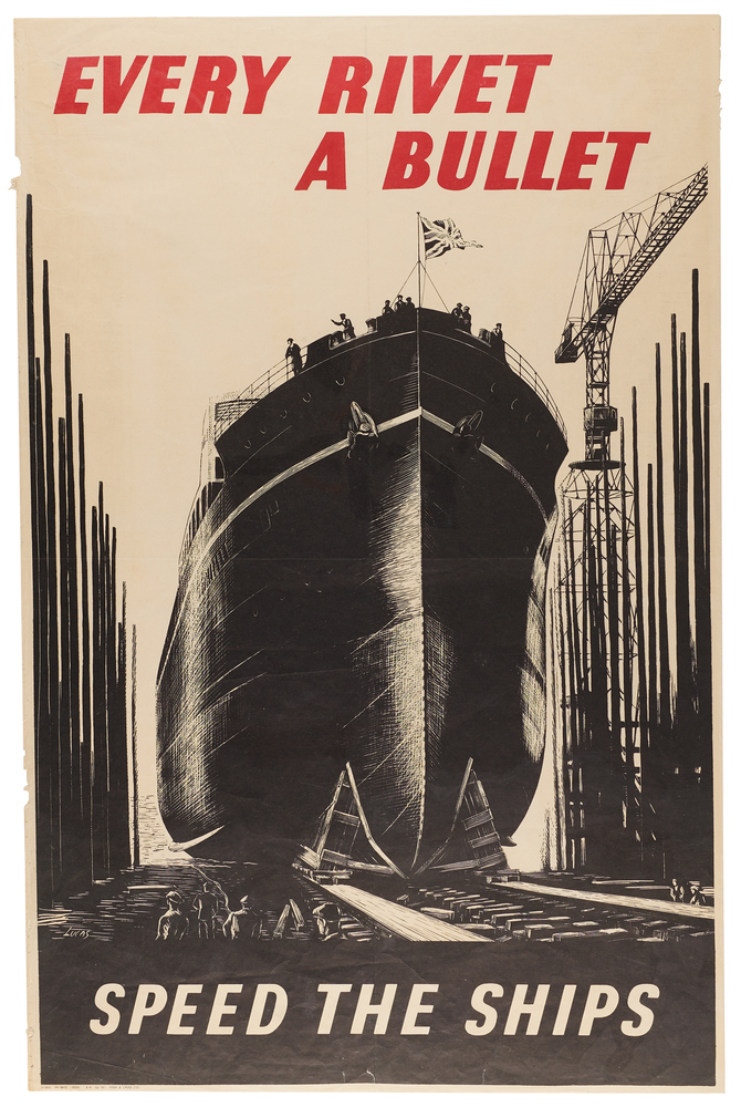 Lot 7245 WWII British ‘Every Rivet a Bullet’ Shipbuilding Poster (1941) - 19.75˝ x 29.75˝