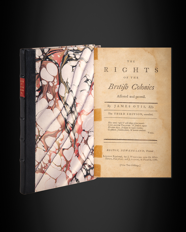 Lot 8001 James Otis: The Rights of the British Colonies Asserted and Proved (Third Edition, 1766)