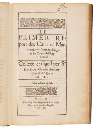 Lot #8050 Thomas Jefferson’s Copy of Sir John Davies’ Le Premier Report (Dublin, 1615), Retaining His Characteristic “TJ” Ownership Markings, Descended from the Library of Sir John and Peyton Randolph - Image 7